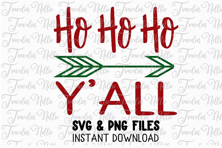 Ho Ho Ho Yall Svg Christmas Santa Winter Holiday Cut File