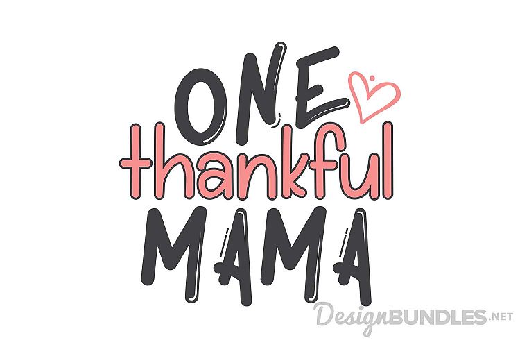 One Thankful Mama