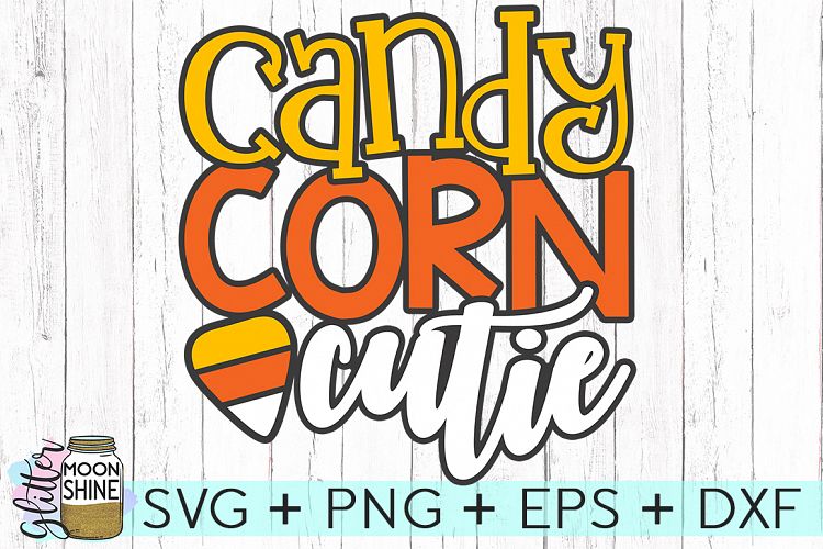 Candy Corn Cutie SVG DXF PNG EPS Cutting Files