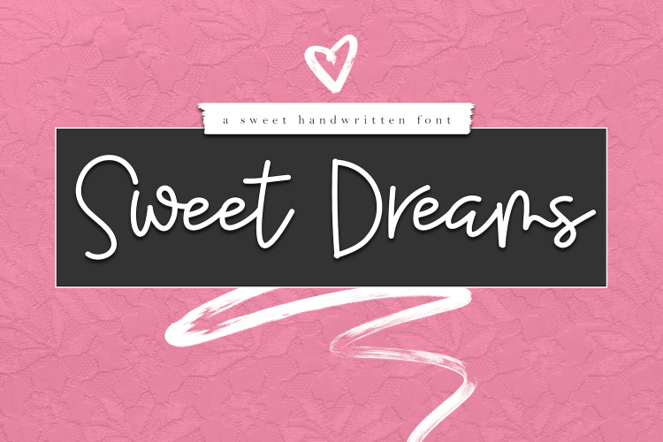 Sweet Dreams - Handwritten Script Font