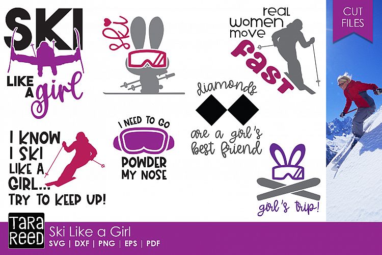 Ski Like a Girl - Skiing SVG and Cut Files for Crafters