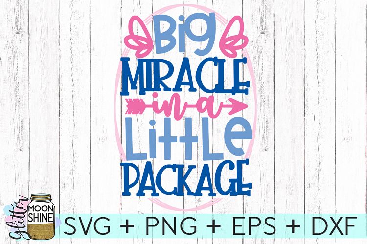 Big Miracle SVG DXF PNG EPS Cutting Files