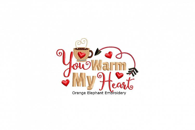 You Warm My Heart Unique Urban Machine Embroidery Design digital File 