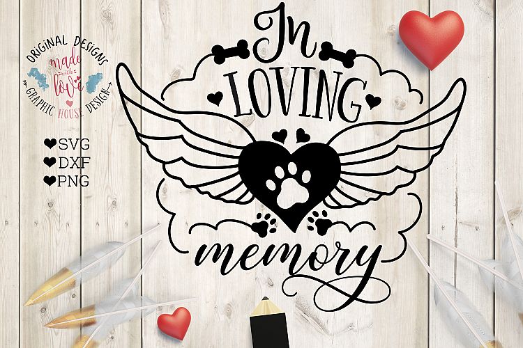 In Loving Memory Pet Memorial Cut File  (SVG, DXF, PNG)