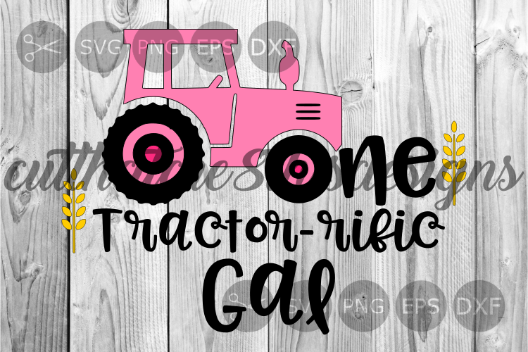 One Tractor-rific Gal, Pink, 1st Birthday, Cut File, SVG