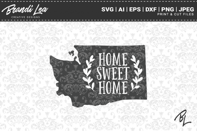 Washington Home Sweet Home State Map SVG Cutting Files
