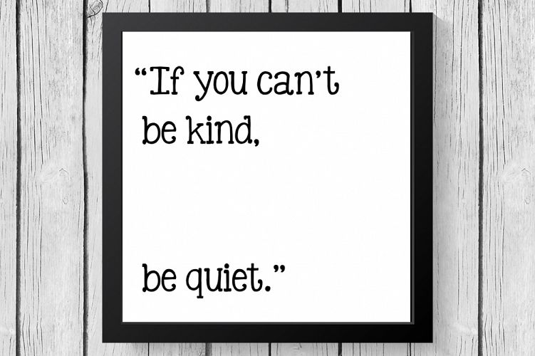 If You Cant Be Kind SVG Design