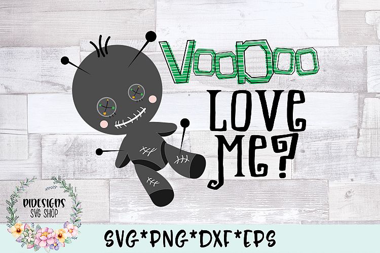 VooDoo Love Me SVG Cut File