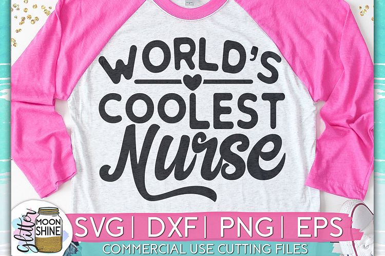 Download Free Svgs Download World S Coolest Nurse Svg Dxf Png Eps Cutting Files Free Design Resources