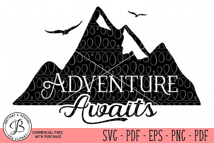 Adventure Awaits Svg 62160 Svgs Design Bundles