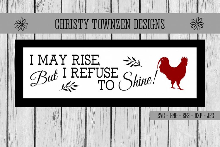 Refuse To Shine Farmhouse SVG