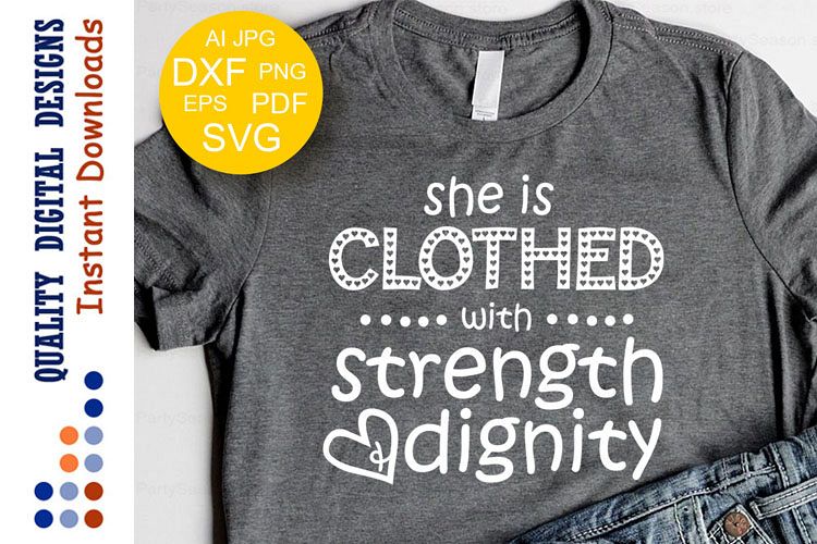 Bible Verse svg She Is Clothed With Strength   Dignity SVG