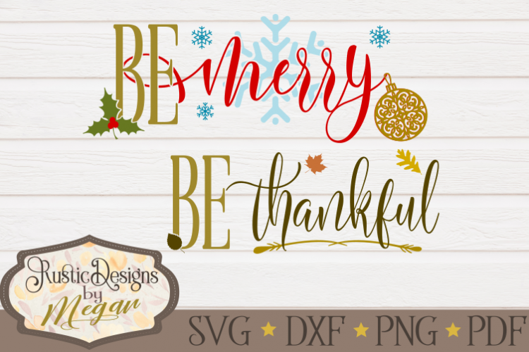 Svg bundle, Be thankful svg, Be merry svg, dxf