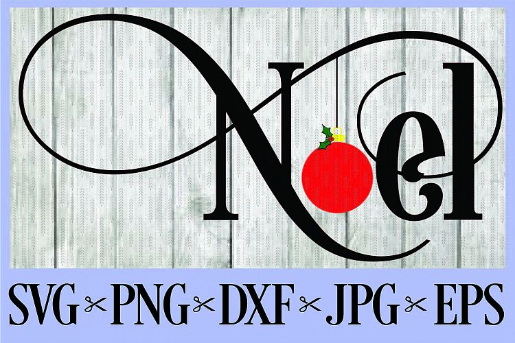 Noel Christmas ornament SVG, PNG, DXF, EPS JPG Holly Berries