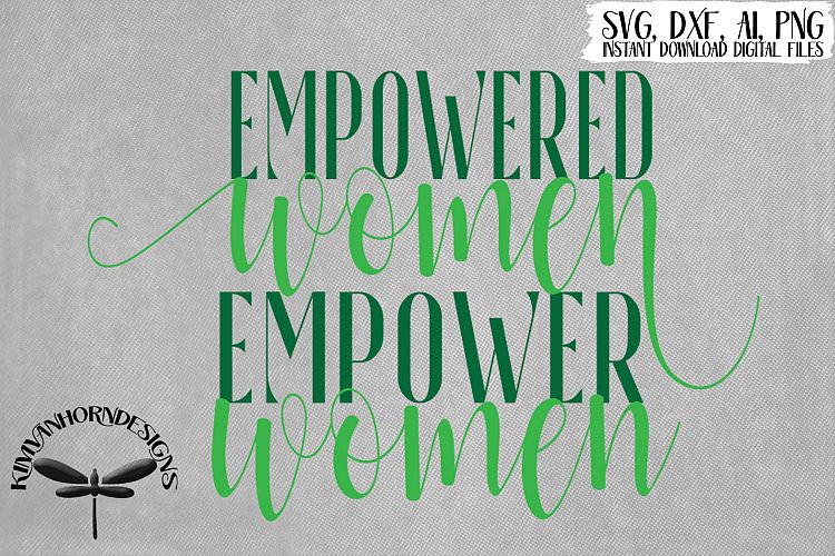 Empowered Women Empower Women