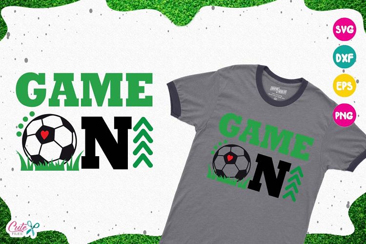 Game on Soccer, sport cut files for craftter