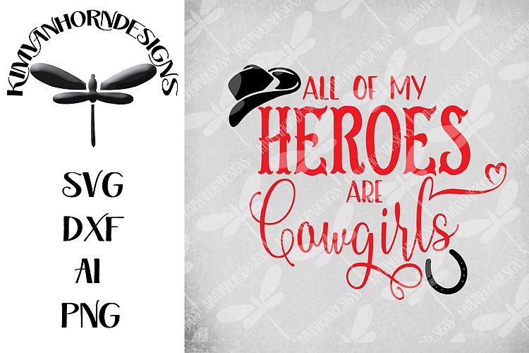 All Of My Heroes Are Cowgirls SVG 
