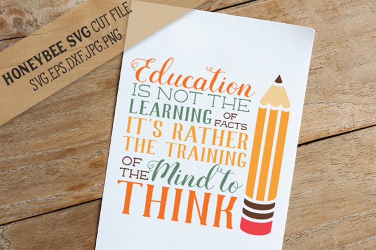 Education Is The Training Of The Mind SVG Cut File