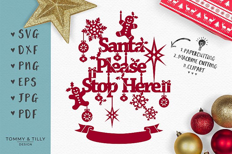 Santa Please Stop Here - SVG EPS DXF PNG PDF JPG Cut File