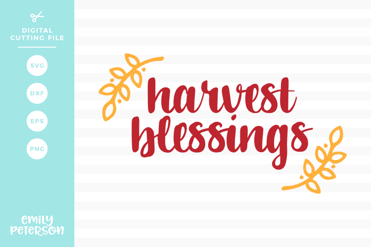 Harvest Blessings SVG DXF EPS PNG