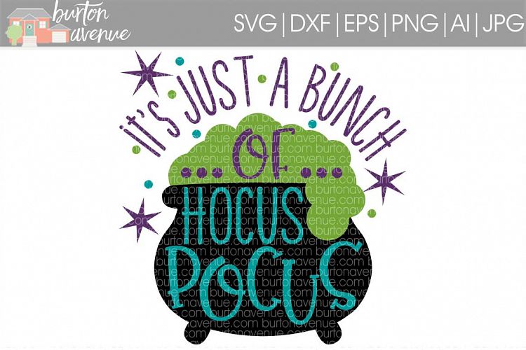 Its Just a Bunch of Hocus Pocus cut File - Halloween SVG DXF EPS AI JPG PNG