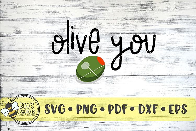 Olive You SVG