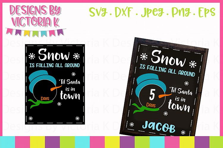 Christmas Countdown Chalkboard Design, Snowman, SVG, DXF