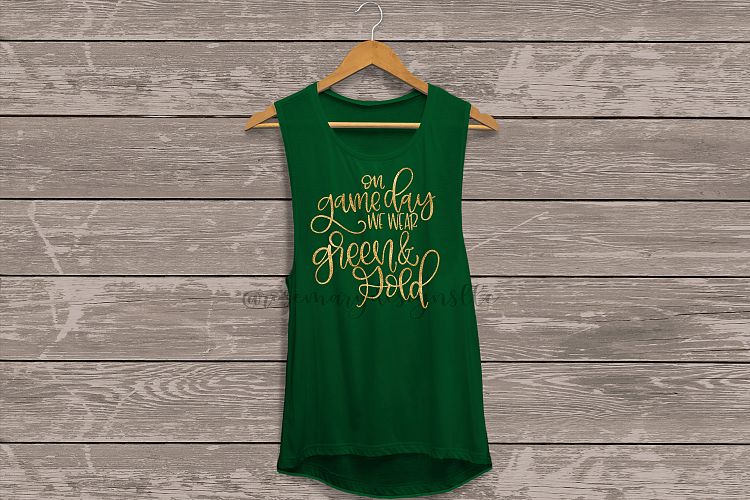 On Game Day We Wear Green   Gold - Hand Lettered SVG