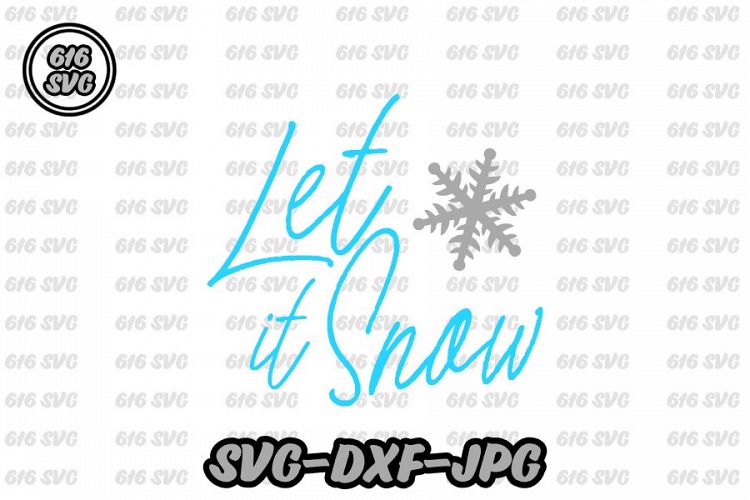 Let It Snow SVG