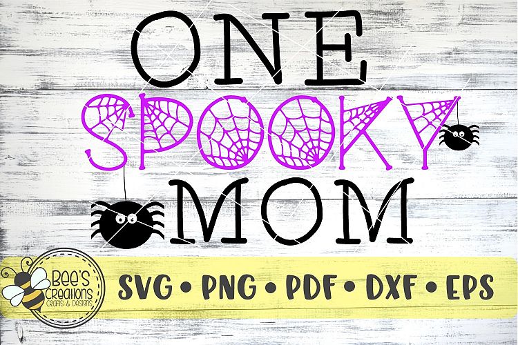 One Spooky Mom SVG