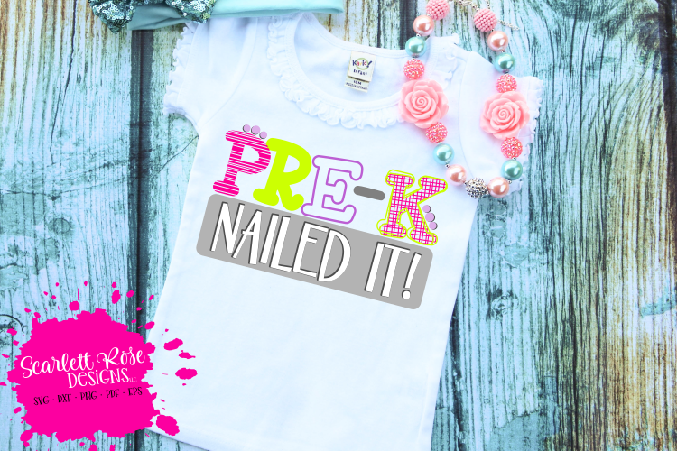 Pre-K Nailed It - Girl SVG