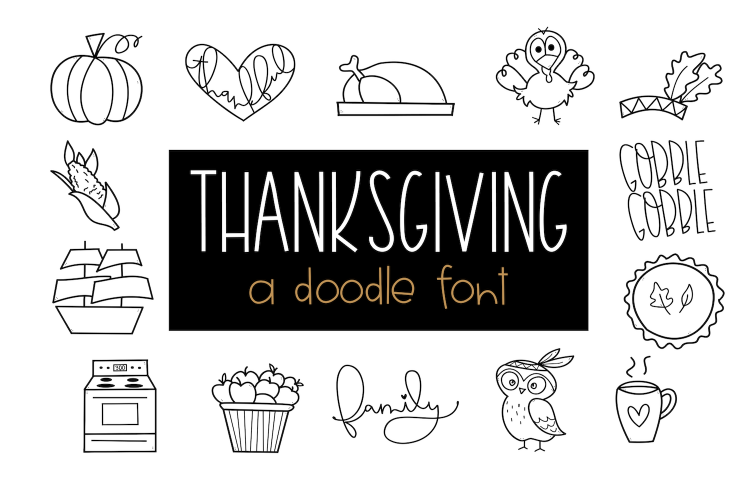 Gobble Gobble - A Thanksgiving / Fall Doodles Font