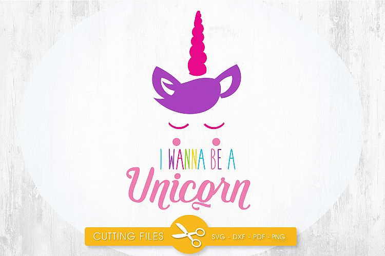 unicorn-face-wannabe cutting files svg, dxf, pdf, eps included - cut files for cricut and silhouette - Cutting Files SG