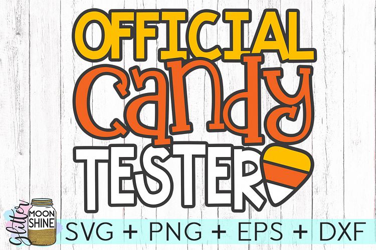 Official Candy Tester SVG DXF PNG EPS Cutting Files
