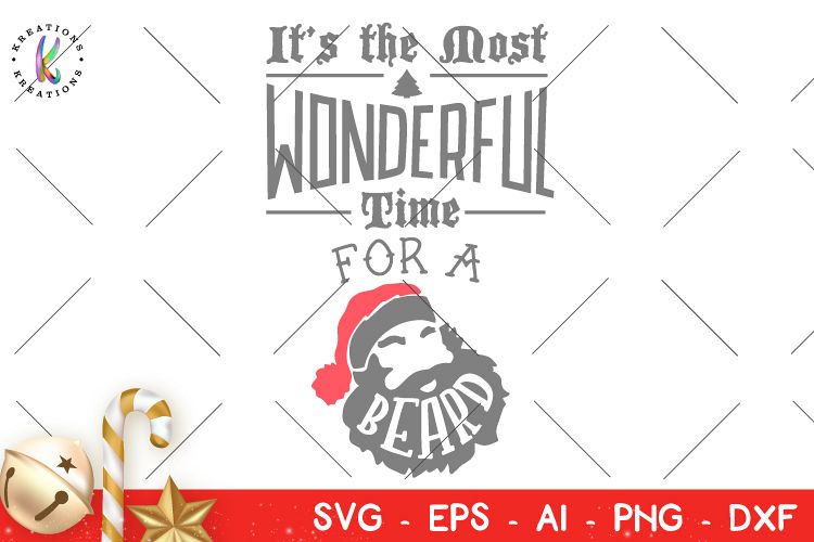 Christmas svg Its the most wonderful time for a beard svg