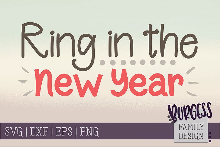 Ring in the new year| SVG DXF EPS PNG