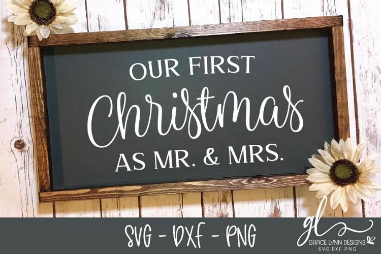 Our First Christmas - Christmas Cut File - SVG, DXF & PNG