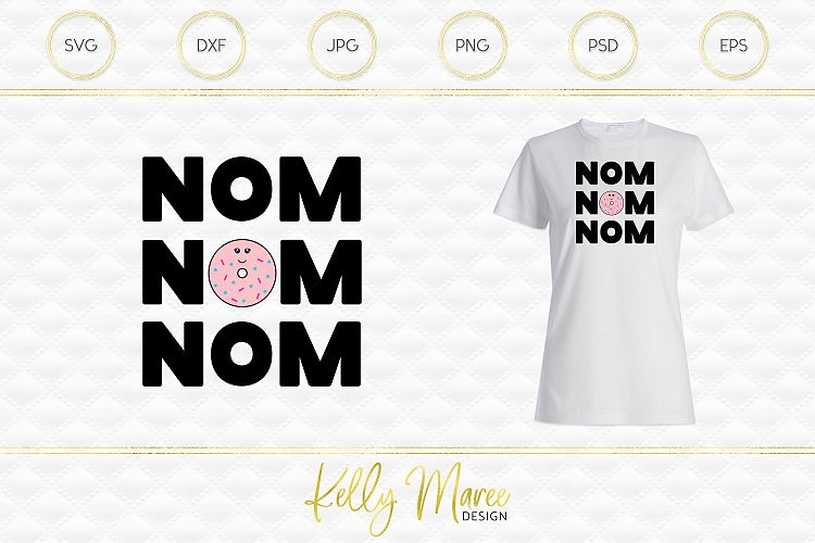Nom Nom Nom Donut SVG File