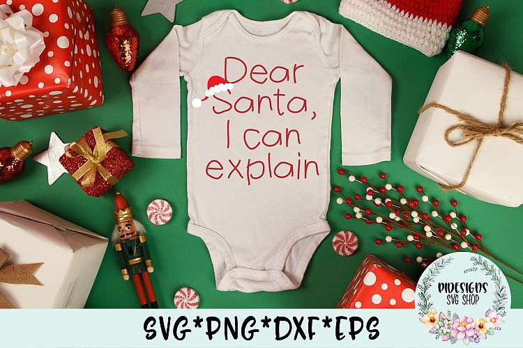 Dear Santa I Can Explain SVG Cut File