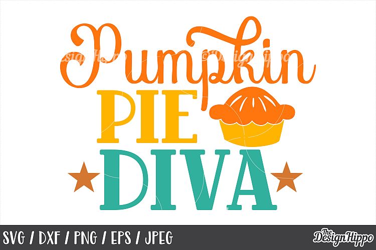 Pumpkin pie diva, SVG, Fall, Autumn, Pumpkin, Sayings, PNG