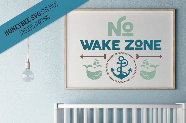 No Wake Zone Nursery SVG Cut File