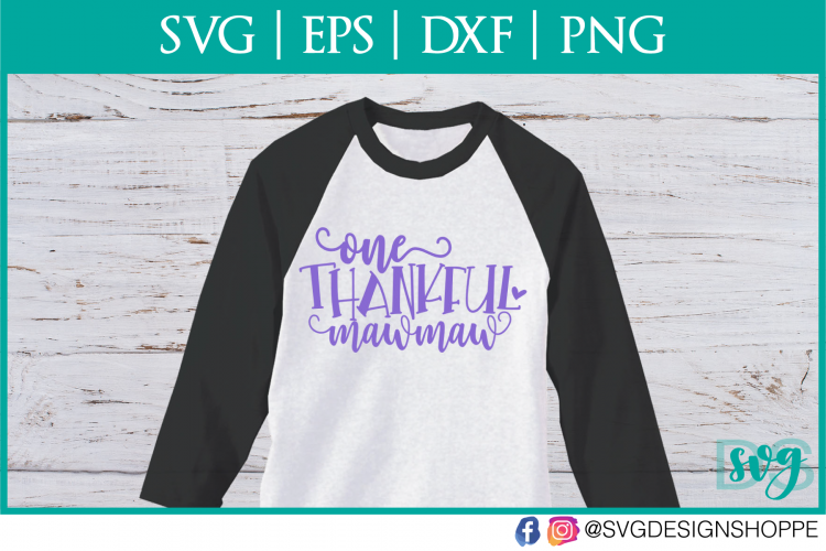 Mawmaw, Thankful Mawmaw, SVG files for Cricut, dxf