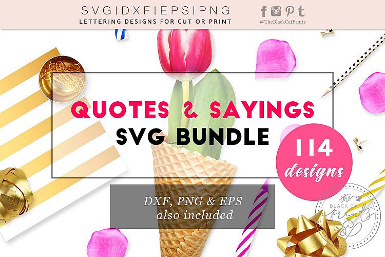 Quotes and Sayings SVG Bundle SVG DXF PNG EPS