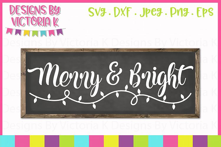 Merry and Bright Christmas SVG Cut File