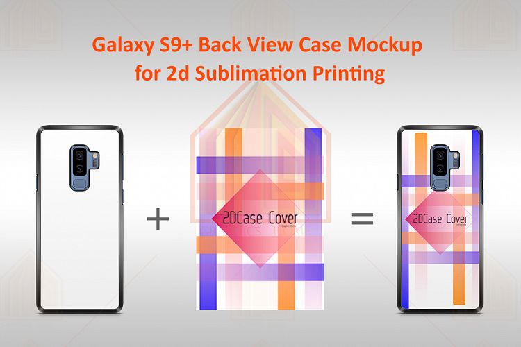 Samsung Galaxy S9 plus2D Case Design Mockup Back View