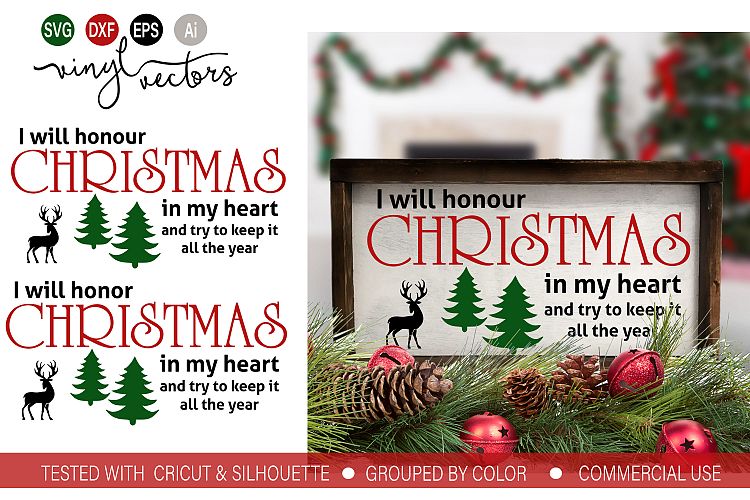 I will honor Christmas in my heart SVG DXF PNG Cut File