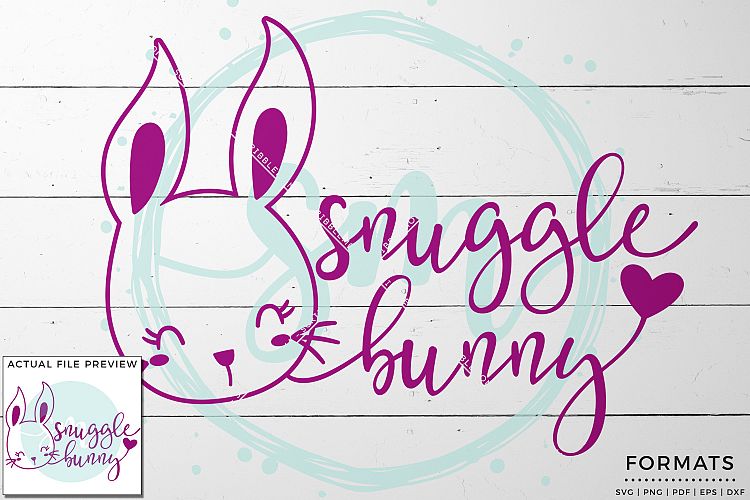 Snuggle Bunny Easter Svg 54889 Invitations Design Bundles