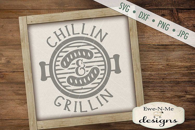 Download Chillin Grillin Father's Day SVG DXF Cut File