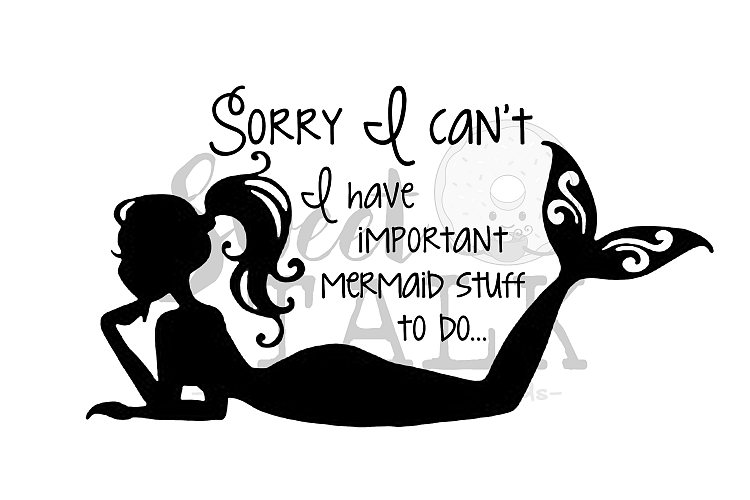 Sorry I cant, I have mermaid stuff to do -svg,dxf,png,jpg-Instant Digital Download