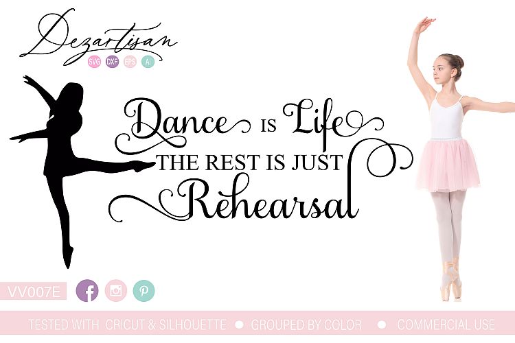 Dance is Life Rehearsal SVG DXF cut file